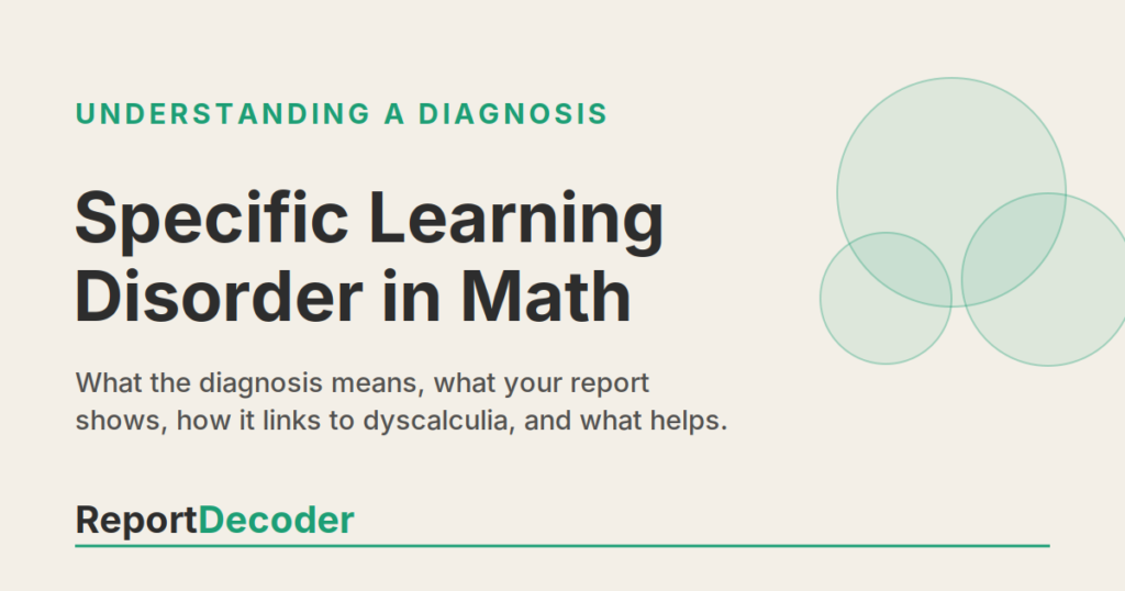 ReportDecoder guide to Specific Learning Disorder in mathematics and dyscalculia