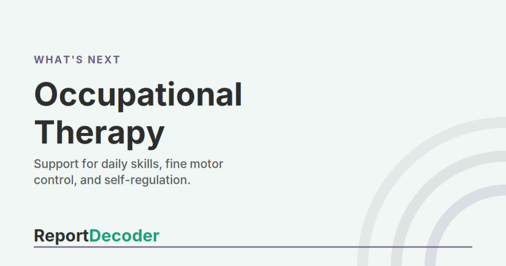 ReportDecoder featured card with the heading Occupational Therapy, from the What's Next? guide series.