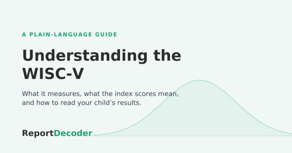 ReportDecoder guide: What Is the WISC-V